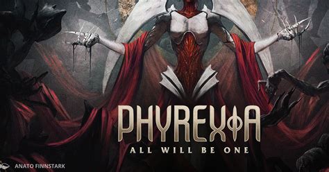 Magic phyrxia all will be one